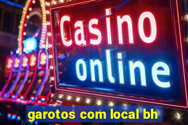 garotos com local bh